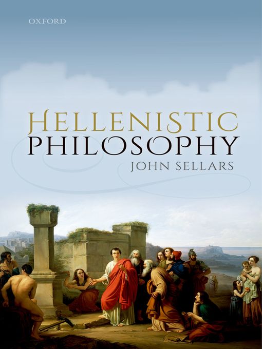 Title details for Hellenistic Philosophy by John Sellars - Available